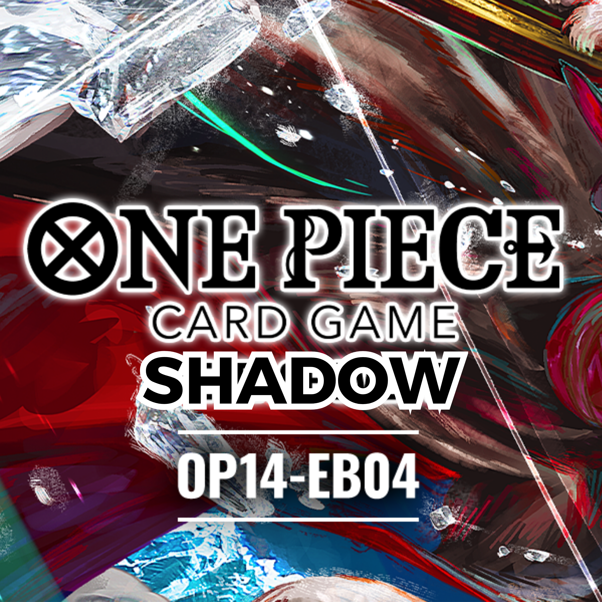 One Piece OP-14 The Azure Sea's Seven Shadow Release Saturday Jan 10 @12:30pm